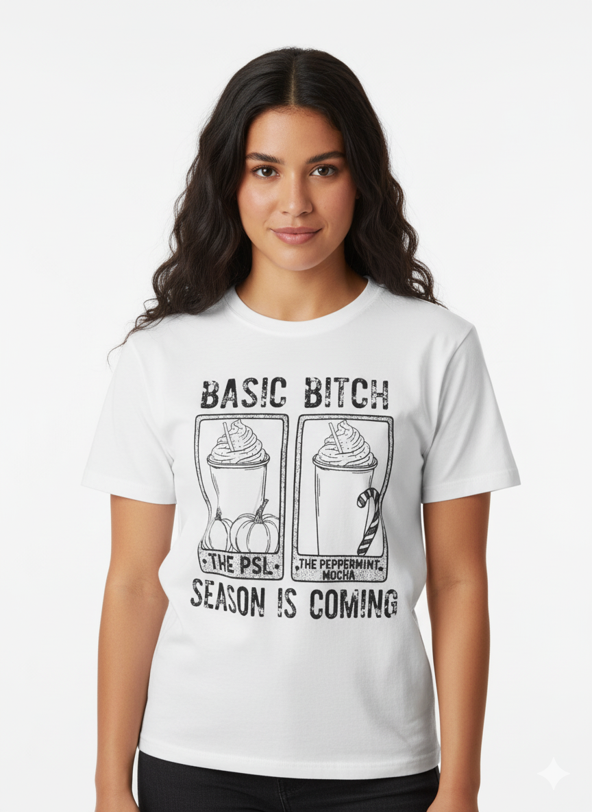 ☕ BASIC BITCH SEASON IS COMING TEE 🧣